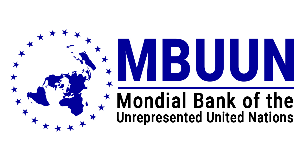 Mondial Bank of the Unrecognized United Nations – MBUUN